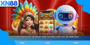 Tool Nổ Hũ Pg - Bí Quyết Săn Thưởng Lớn Cực Dễ Năm 2025